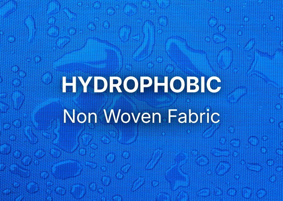 Hydrophobic Non Woven Fabric