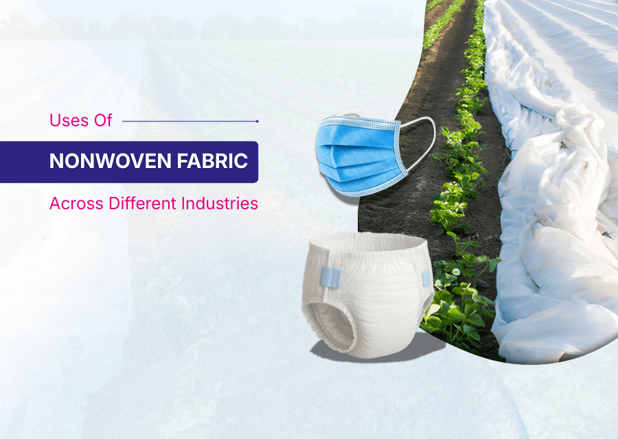 Uses of Non Woven Fabric